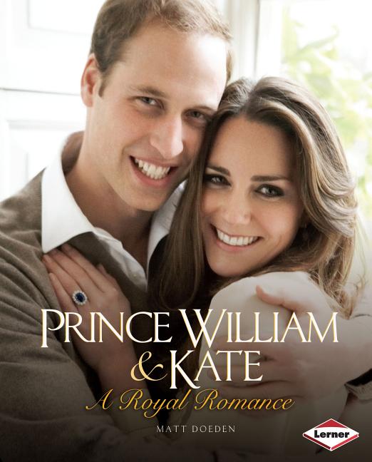 Prince William & Kate: A Royal Romance