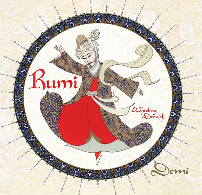 Rumi: Persian Poet, Whirling Dervish