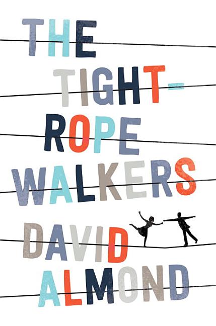 Tightrope Walkers, The