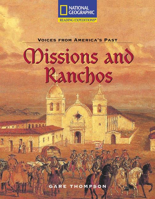 Missions and Ranchos: Early California Life