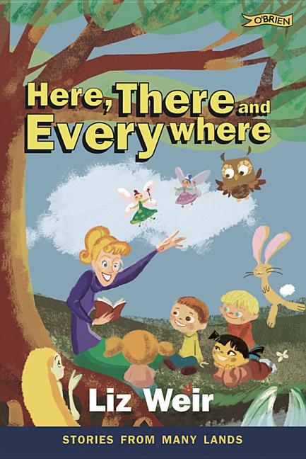Here, There and Everywhere: Stories from Many Lands
