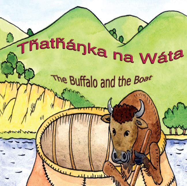 Tȟatȟáŋka Na Wáta / The Buffalo and the Boat