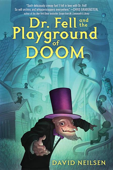 Dr. Fell and the Playground of Doom