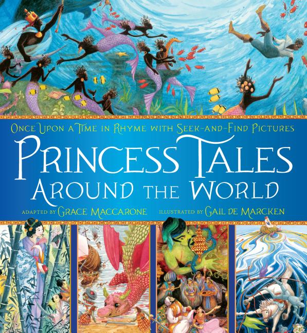 Princess Tales Around the World: Once Upon a Time in Rhyme with Seek-And-Find Pictures