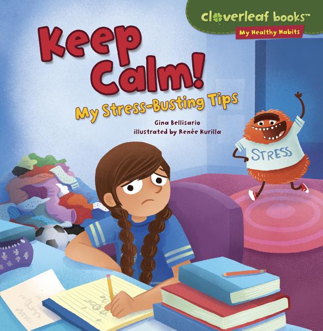 Keep Calm!: My Stress-Busting Tips