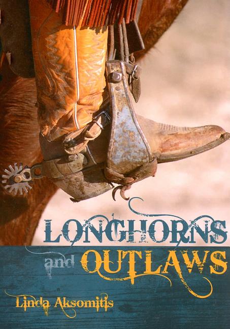 Longhorns and Outlaws