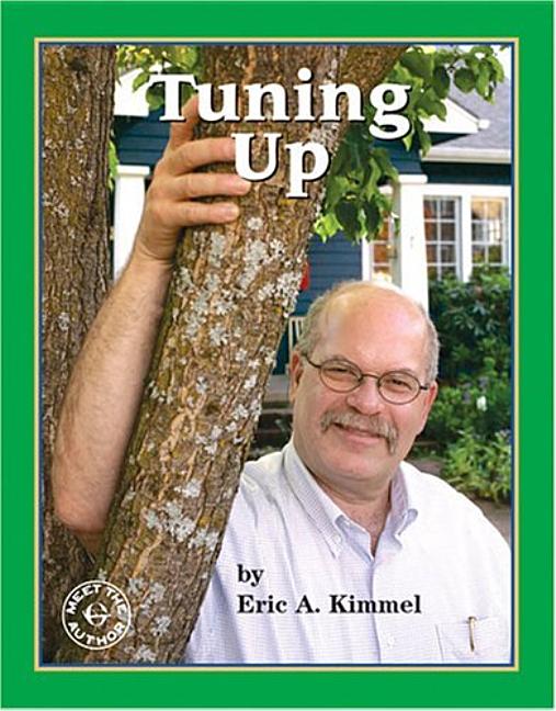 Tuning Up: A Visit with Eric Kimmel