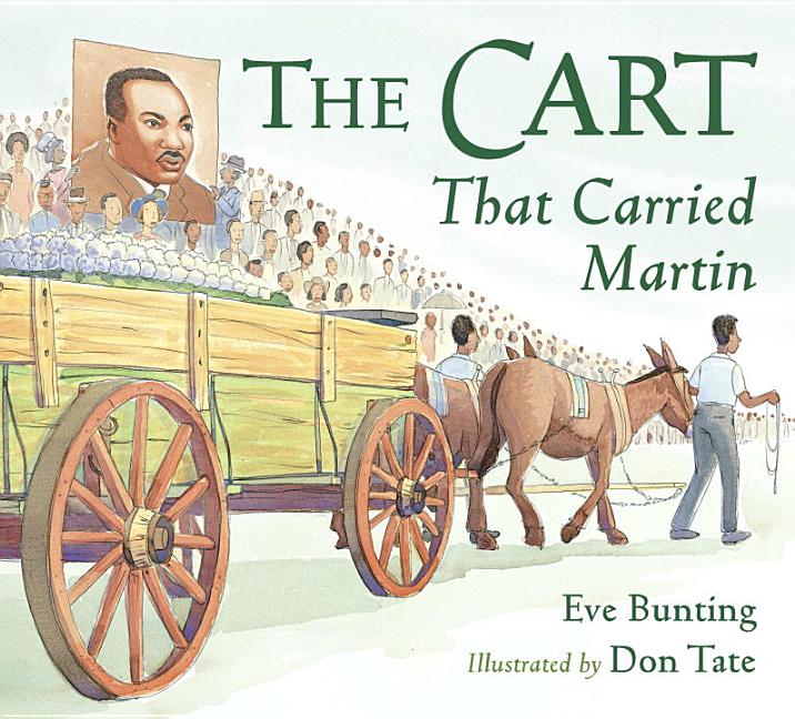 Cart That Carried Martin, The