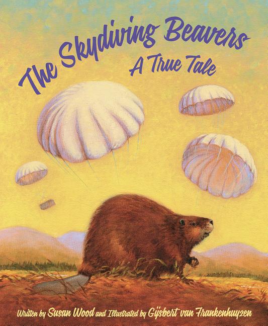 The Skydiving Beavers: A True Tale