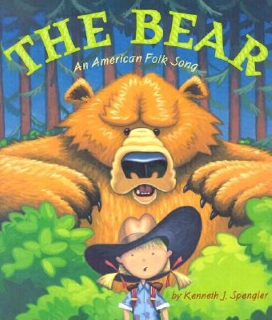 The Bear: An American Folk Song