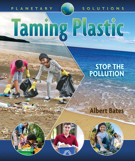 Taming Plastic: Stop the Pollution