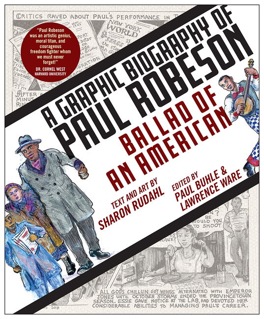 Ballad of an American: A Graphic Biography of Paul Robeson
