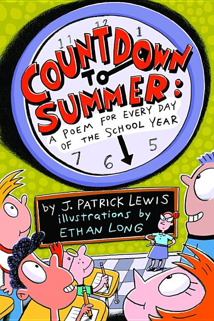 Countdown to Summer: A Poem for Every Day of the School Year