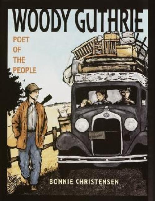 Woody Guthrie: Poet of the People