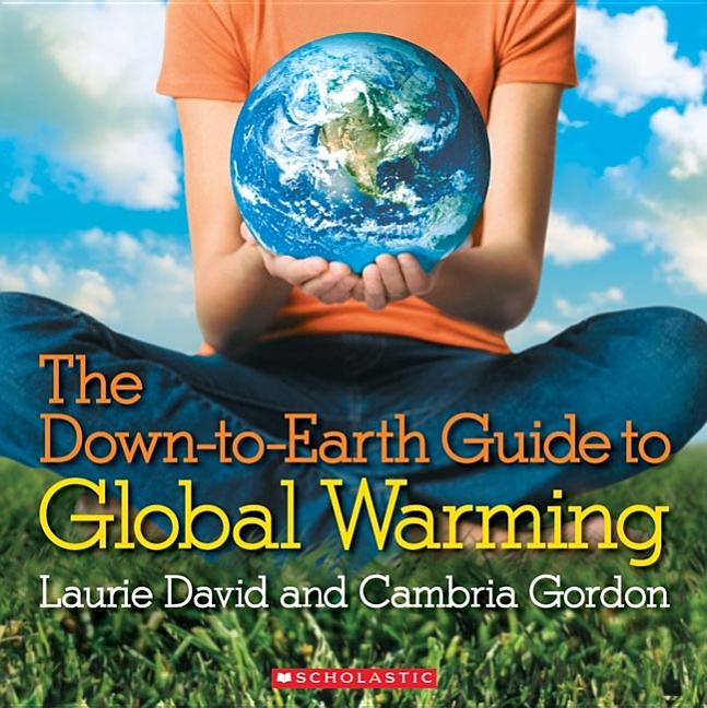 Down-to-Earth Guide to Global Warming, The