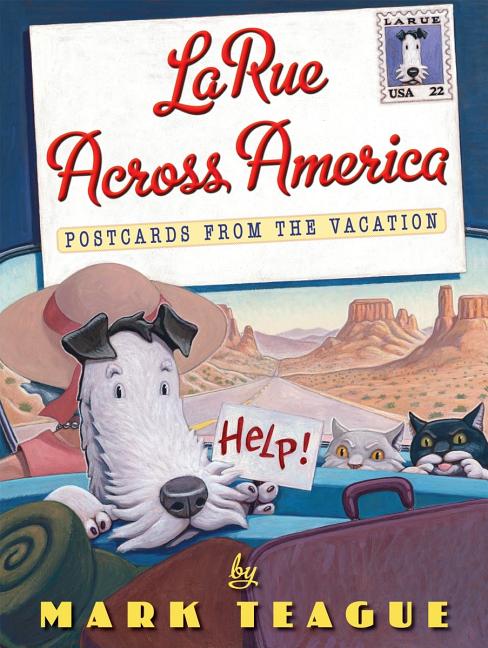 LaRue Across America: Postcards from the Vacation