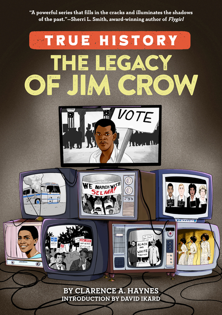 Legacy of Jim Crow, The