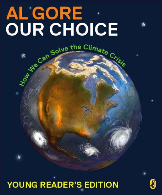 Our Choice: How We Can Solve the Climate Crisis