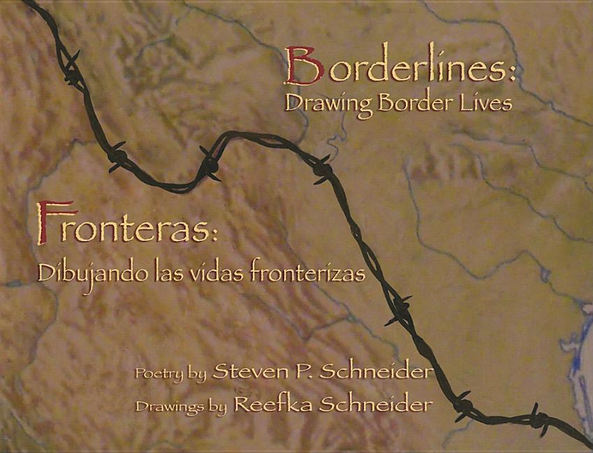 Borderlines: Drawing Border Lives / Fronteras: Dibujando las vidas fronterizas