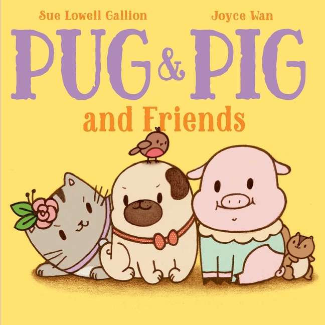 Pug & Pig and Friends