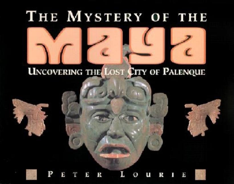 The Mystery of the Maya