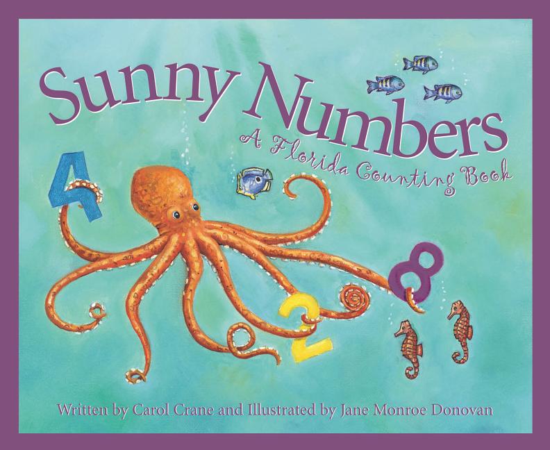 Sunny Numbers: A Florida Counting Book