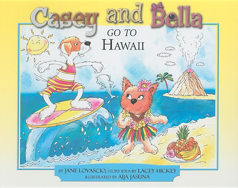 Casey and Bella Go to Hawaii