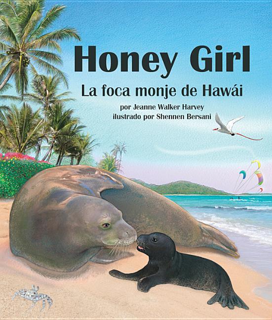 Honey Girl: La Foca Monje de Hawaii
