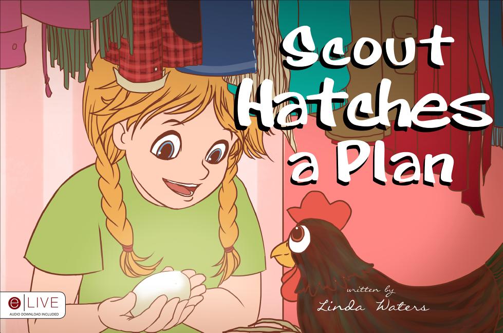Scout Hatches a Plan