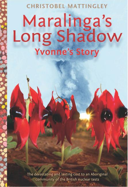 Maralinga's Long Shadow: Yvonne's Story