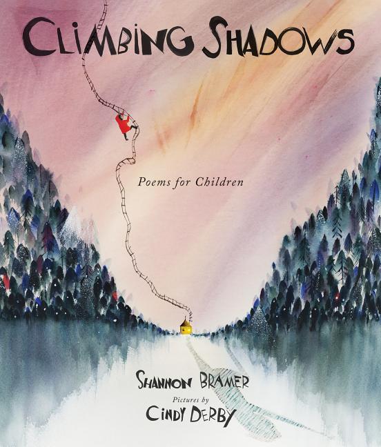 Climbing Shadows: Poems for Children