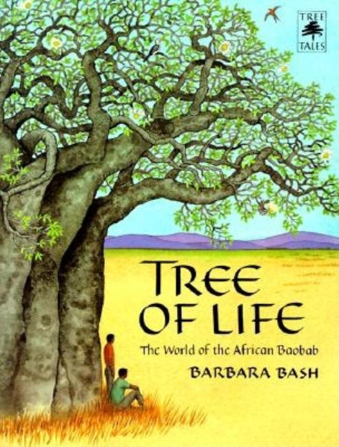 Tree of Life: The World of the African Baobab