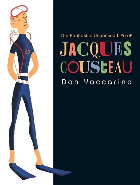 Fantastic Undersea Life of Jacques Cousteau, The
