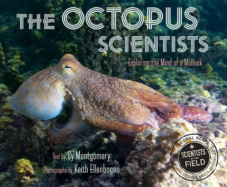Octopus Scientists, The