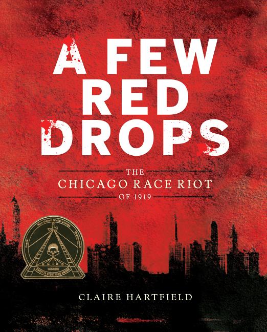 A Few Red Drops: The Chicago Race Riot of 1919