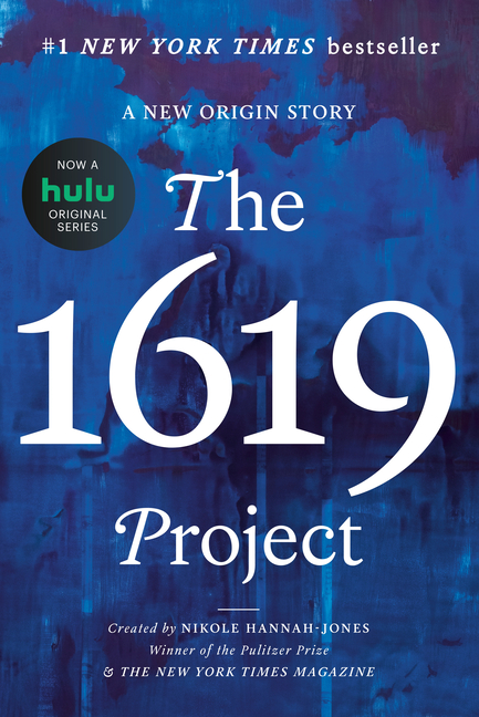 1619 Project, The: A New Origin Story
