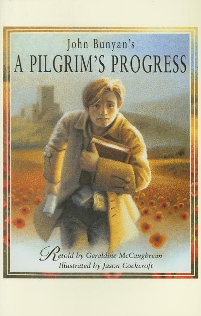 John Bunyan's A Pilgrim's Progress