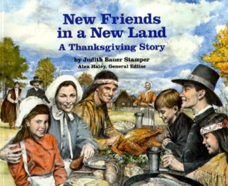 New Friends in a New Land: A Thanksgiving Story