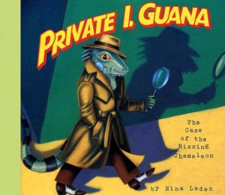 Private I. Guana: The Case of the Missing Chameleon