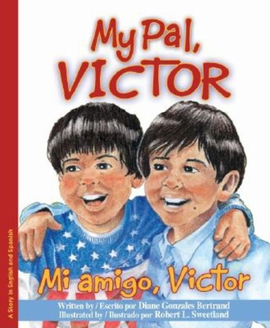 My Pal, Victor / Mi amigo, Victor