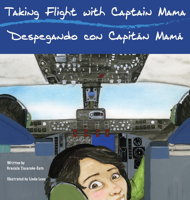 Taking Flight with Captain Mama/  Despegando con Capitán Mamá
