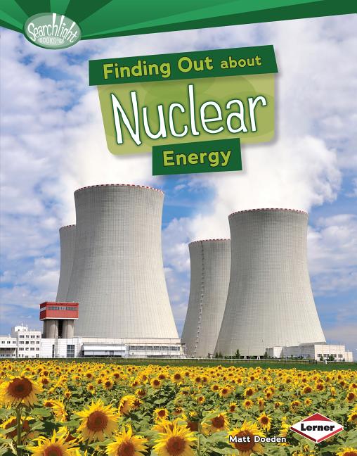 Finding Out about Nuclear Energy