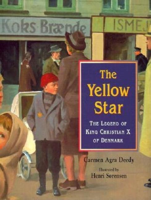 The Yellow Star: The Legend of King Christian X of Denmark