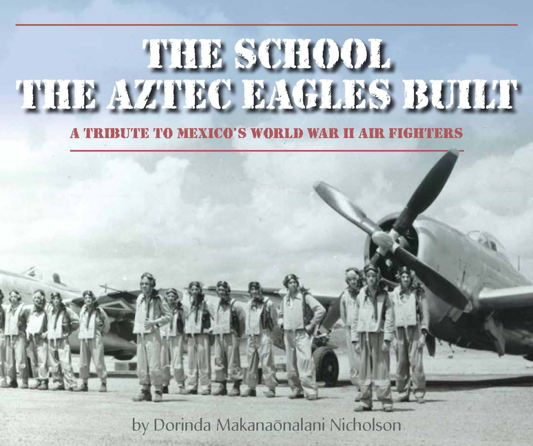 The School the Aztec Eagles Built