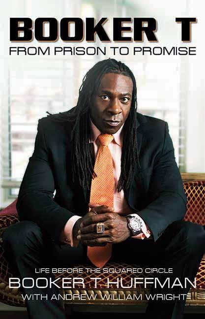 Booker T: From Prison to Promise