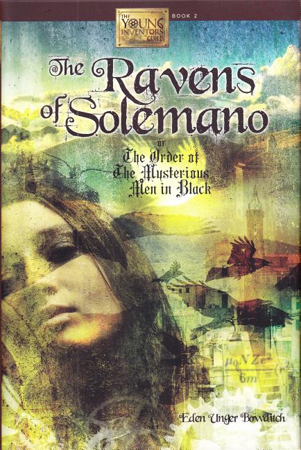 The Ravens of Solemano, or the Order of the Mysterious Men in Black