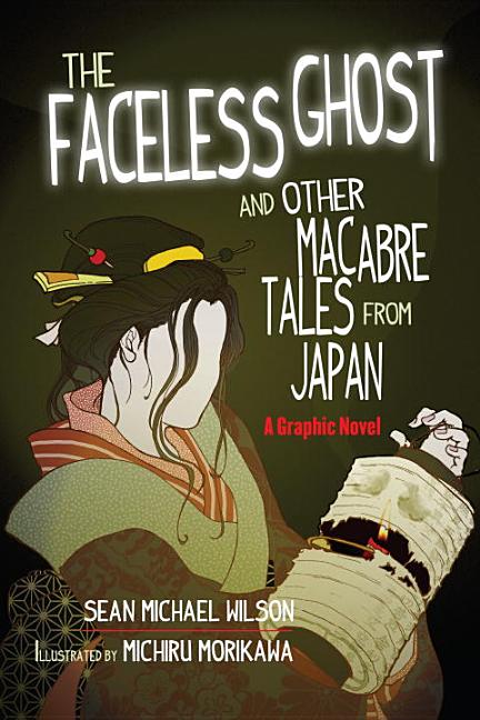 Lafcadio Hearn's The Faceless Ghost and Other Macabre Tales from Japan