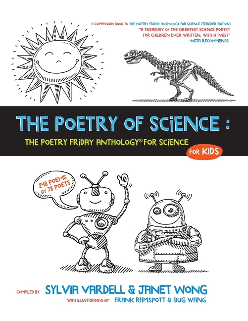 The Poetry of Science: The Poetry Friday Anthology for Science for Kids