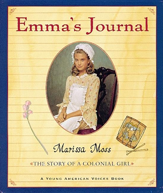 Emma's Journal: The Story of a Colonial Girl