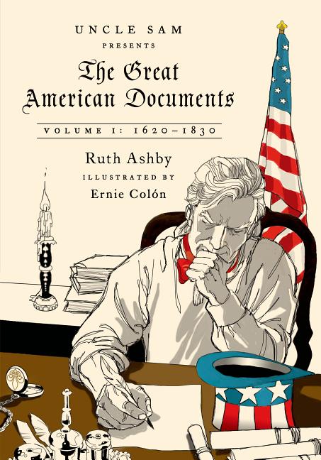 The Great American Documents: Volume 1: 1620-1830